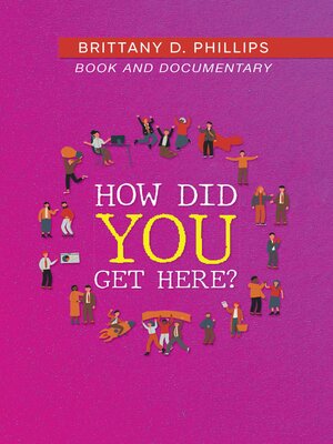 cover image of How Did You Get Here?